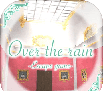 逃脱游戏：Over the rain